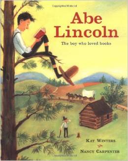 Abe Lincoln, the Boy Who Loved Books