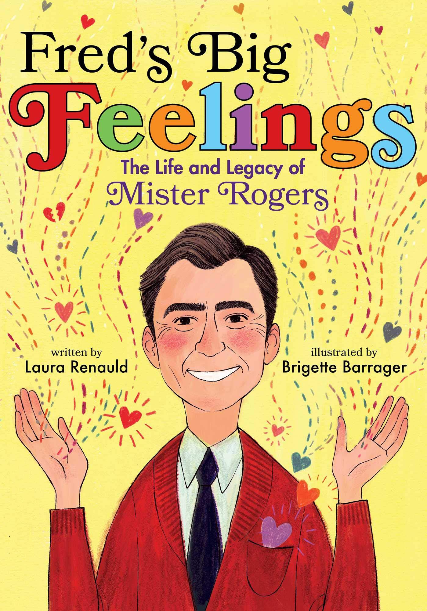 Fred’s Big Feelings: The Life and Legacy of Mister Rogers
