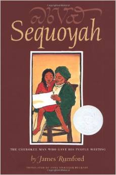 Sequoyah: The Man Who Gave His People Writing