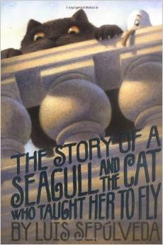 The Story of a Seagull and the Cat Who Taught Her To Fly