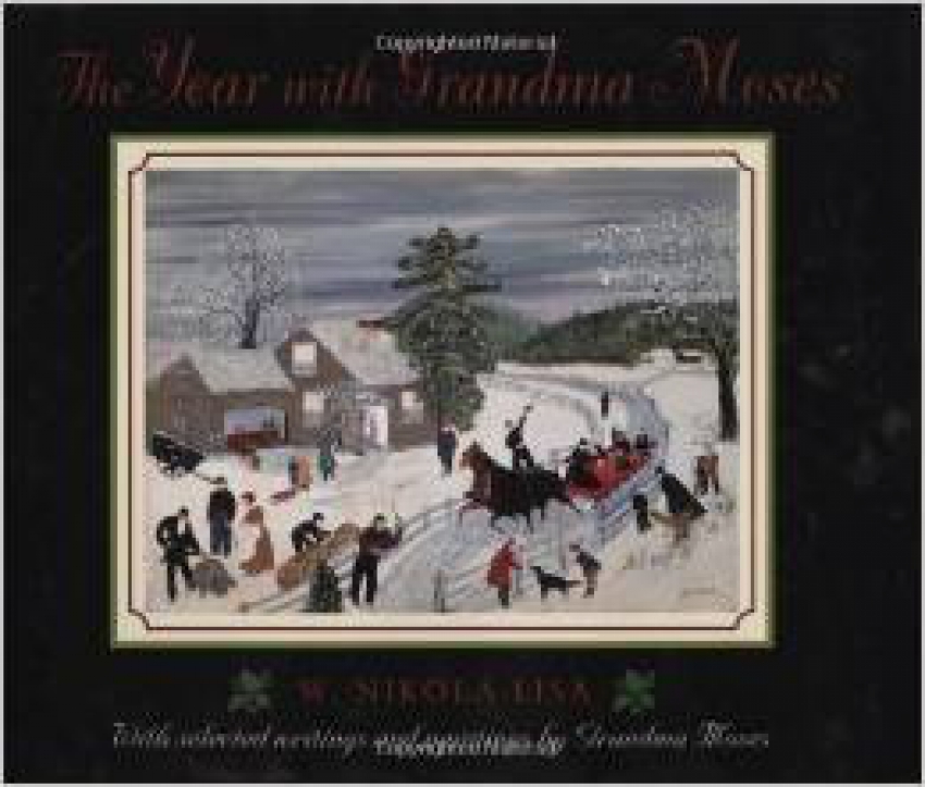The Year With Grandma Moses
