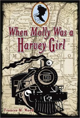 When Molly Was a Harvey Girl